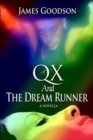Image for QX And The Dream Runner : A Novella