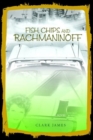 Image for Fish, Chips and Rachmaninoff