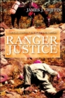 Image for Ranger Justice : A Texas Ranger Jim Blawcyzk Story