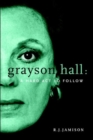 Image for Grayson Hall : A Hard ACT to Follow
