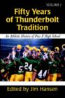 Image for Fifty Years of Thunderbolt Tradition : An Athletic History of Pius X High School