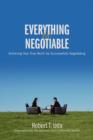 Image for Everything Is Negotiable : Achieving Your True Worth by Successfully Negotiating