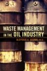 Image for Waste Management in the Oil Industry