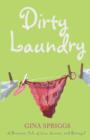Image for Dirty Laundry : A Dramatic Tale of Lies, Secrets, and Betrayal