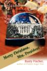 Image for Merry Christmas, Mrs. President : (Or How I Spent My Winter Break in 250 Pages or Less)