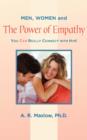 Image for Men, Women, and the Power of Empathy : You Can Really Connect with Him!