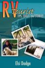 Image for RV Tourist : Tips, Tools, and Stories