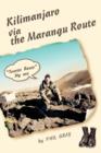 Image for Kilimanjaro Via the Marangu Route : Tourist Route My Ass