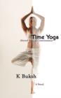 Image for Time Yoga : Altered State of consciousness