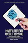 Image for Powerful People Are Powerful It Professionals : Your Daily Guide to Becoming a Powerful Information Systems Person