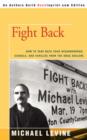 Image for Fight Back : How to Take Back Your Neighborhood, Schools, and Families from the Drug Dealers