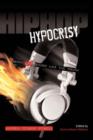 Image for Hip Hop Hypocrisy : When Lies Sound Like the Truth