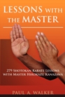 Image for Lessons with the Master : 279 Shotokan Karate Lessons with Master Hirokazu Kanazawa