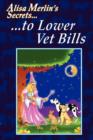 Image for Alisa Merlin&#39;s Secrets to Lower Vet Bills