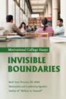 Image for Invisible Boundaries : Motivational College Essays