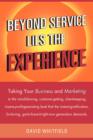 Image for Beyond Service Lies the Experience