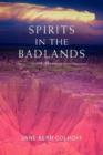 Image for Spirits in the Badlands