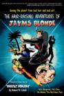 Image for The Hair-Raising Adventures of Jayms Blonde