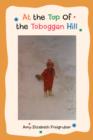 Image for At the Top Of the Toboggan Hill