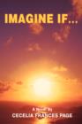 Image for Imagine If ...