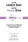Image for Let the Leaders Steer and the People Drive : Performance Coaching Through the People Modeltm