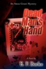 Image for Dead Man&#39;s Hand : An Amos Grant Mystery