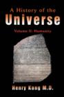 Image for A History of the Universe : Volume II: Humanity