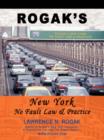 Image for Rogak&#39;s New York No Fault Law &amp; Practice