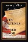 Image for Lives, Fortunes and Sacred Honor : The Men Who Signed the Declaration of Independence