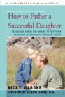 Image for How to Father a Successful Daughter