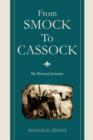Image for From Smock To Cassock : My Personal Journey