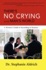 Image for There&#39;s No Crying in the Man&#39;s World