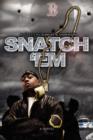 Image for Snatch &#39;Em