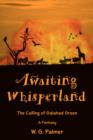 Image for Awaiting Whisperland : The Calling of Galahad Green