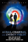 Image for Auras, Chakras, and Energy Fields