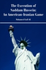 Image for The Execution of Saddam Hussein : An American-Iranian Game