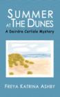 Image for Summer at The Dunes : A Deirdre Carlisle Mystery