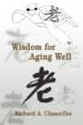 Image for Wisdom for Aging Well