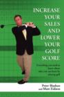 Image for Increase Your Sales and Lower Your Golf Score