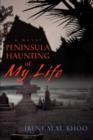 Image for Peninsula Haunting of My Life