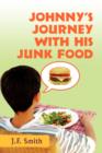 Image for Johnny&#39;s Journey with his Junk Food