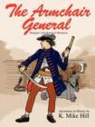 Image for The Armchair General : Wargames with Historical Miniatures