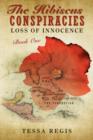 Image for The Hibiscus Conspiracies : Loss of Innocence