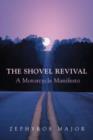 Image for The Shovel Revival : A Motorcycle Manifesto