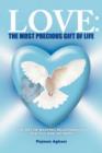 Image for Love : The Most Precious Gift of Life: The Art of Keeping Relationships Healthy and Intimate