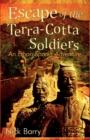 Image for Escape of the Terra-Cotta Soldiers : An Ethan Sparks Adventure