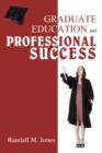 Image for Graduate Education and Professional Success