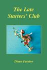 Image for The Late Starters&#39; Club