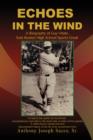 Image for Echoes in the Wind : A Biography of Guy Vitale, East Boston High School Sports Great