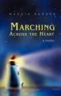 Image for Marching Across the Heart